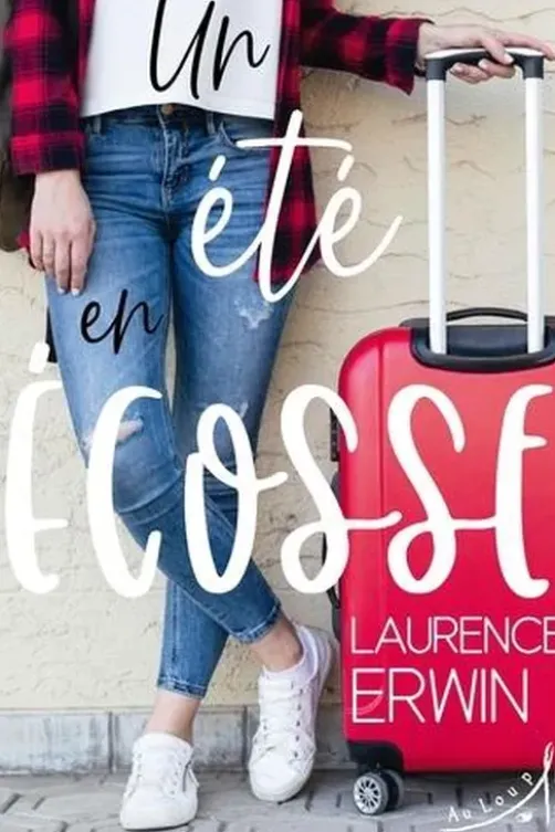Un été en Ecosse, Laurence Erwin