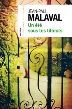 Un été sous les tilleuls, Jean-Paul Malaval