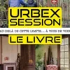 Urbex Session, le livre. Au-delà de cette limite... à vous de voir, Raphaël Lopez
