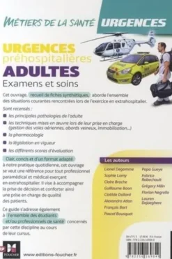 Urgences préhospitalières : Adultes. Examens et soins, Lionel Degomme