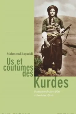 Us et coutumes des Kurdes, Mahmoud Bayazidi