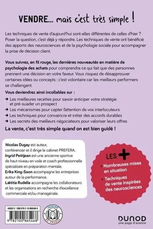 Vendre... mais c'est très simple ! Principes et mécanismes ; Mises en situation et exercices ; Conseils pratiques, 3e édition, Nicolas Dugay