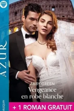 Vengeance en robe blanche ; L’offre d’un milliardaire, Abby Green