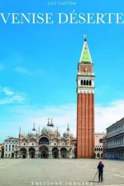 Venise déserte. Textes en langues multiples, Luc Carton