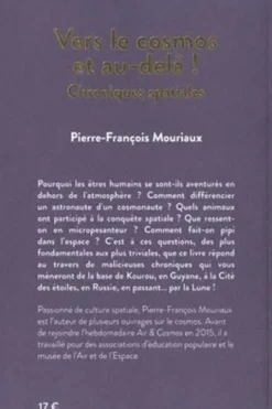 Vers le cosmos et au-delà ! Chroniques spatiales, Pierre-François Mouriaux