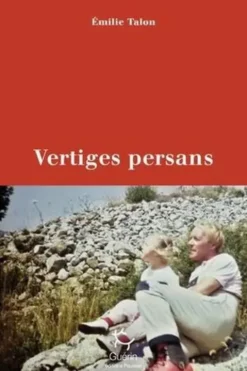 Vertiges persans, Emilie Talon
