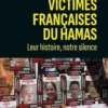 Victimes françaises du Hamas. Leur histoire, notre silence, Rachel Binhas