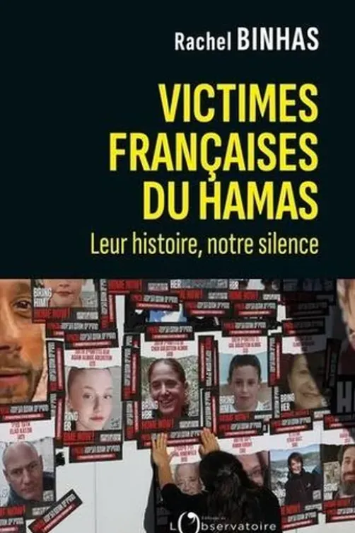Victimes françaises du Hamas. Leur histoire, notre silence, Rachel Binhas