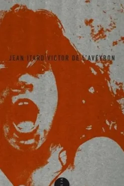 Victor de l'Aveyron. Précédé de Le Docteur Itard entre l'énigme et l'échec