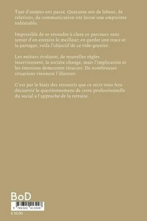 Vide-grenier avant la retraite. L'inventaire des ressentis, Marithé Oulerich