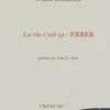 Vie c'est ca : Errer, Franck Boussarock