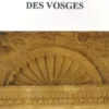 Vieilles coutumes. Usages & traditions populaires des Vosges provenant des cultes antiques et particulièrement de celui du soleil, Anonyme