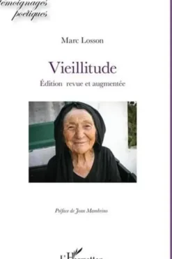 Vieillitude, Marc Losson