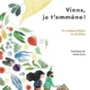 Viens, je t'emmène ! Un voyage poétique en 26 lettres, Iocasta Huppen
