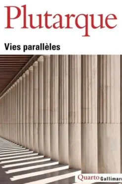 Vies parallèles, Plutarque