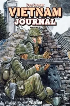 Vietnam Journal Tome 5 : L'offensive du Tet, 1968, Don Lomax