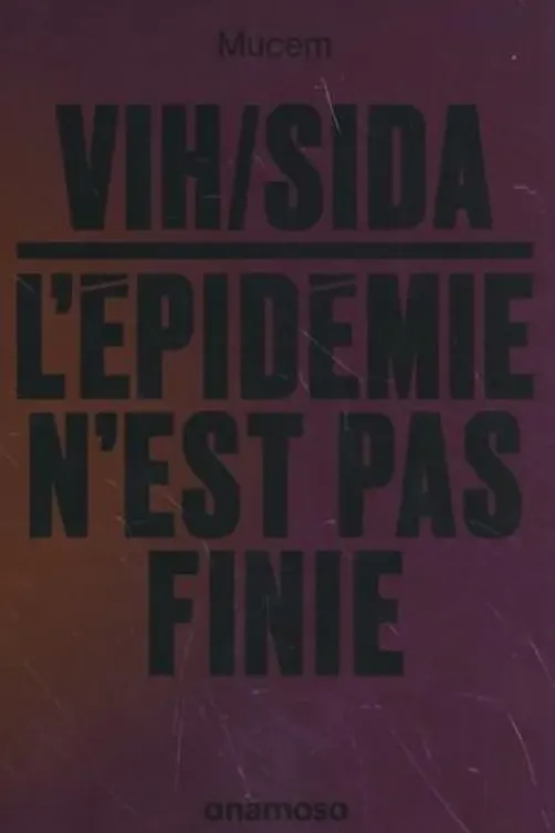 VIH/sida : l'épidémie n'est pas finie, Christophe Broqua