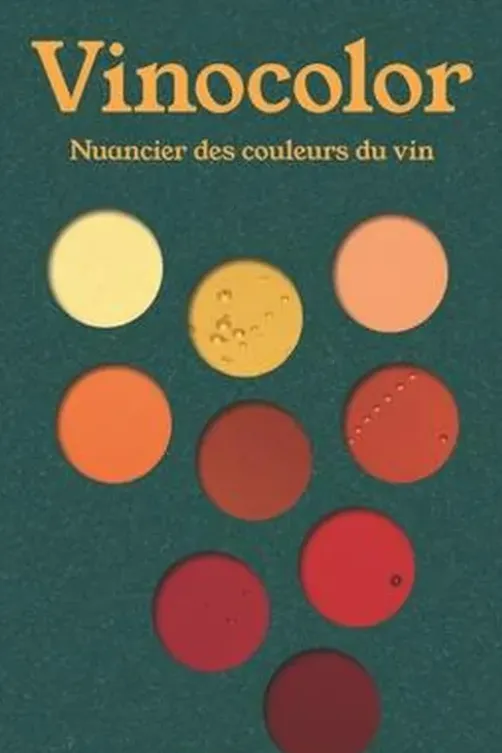 Vinocolor. Nuancier des couleurs du vin, Victor Coutard