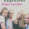 Virgin suicides (les vierges suicidées), Jeffrey Eugenides