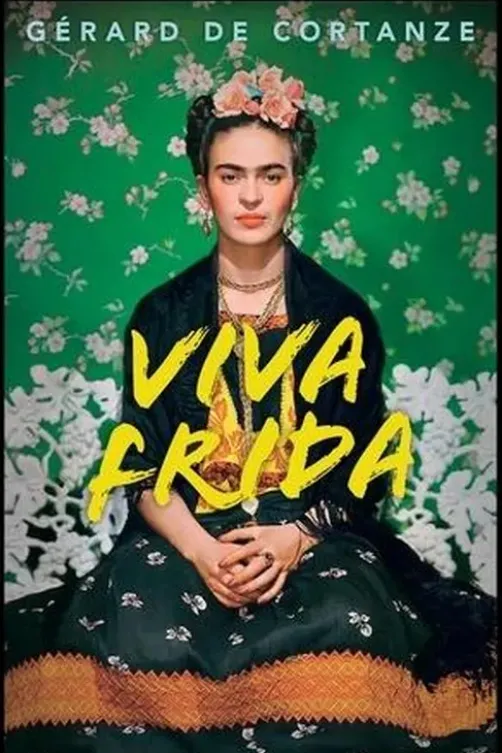 Viva Frida, Gérard de Cortanze