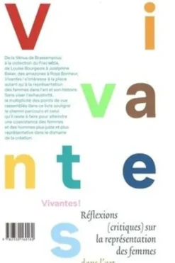Vivantes ! Réflexions (critiques) sur la représentation des femmes dans l'art et son histoire, Claire Jacquet