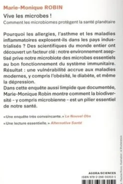Vive les microbes ! Comment les microbiomes protègent la santé planétaire, Marie-Monique Robin