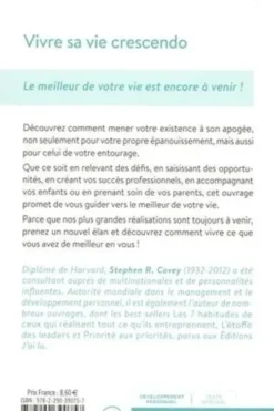 Vivre sa vie crescendo. Le meilleur de votre vie est encore à venir !, Stephen R. Covey