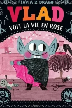 Vlad voit la vie en rose, Flavia Z. Drago