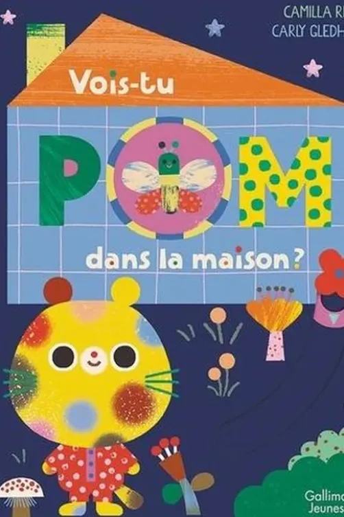 Vois-tu Pom dans la maison ?, Camilla Reid