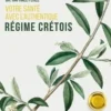 Votre santé avec l'authentique régime crétois, Raphaël Perez