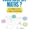 Vous avez dit maths ? De la maison à la ville, le monde en mathématiques, Robin Jamet