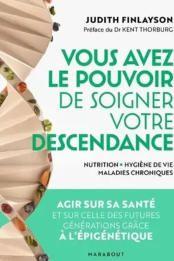 Vous avez le pouvoir de soigner votre descendance, Judith Finlayson