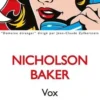 Vox, Nicholson Baker