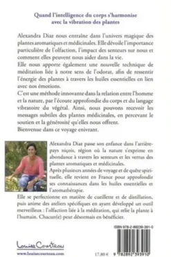 Voyages olfactifs. Au coeur des huiles essentielles, Alexandra Diaz
