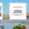 Voyages sellestes. Les montagnes du monde à deux-roues, Claude Marthaler