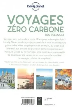 Voyage zéro carbone (ou presque). 80 itinéraires clés en mains, sans avion ni voiture, en Europe et au-delà, Angélique Adagio