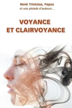 Voyance et clairvoyance, Papus