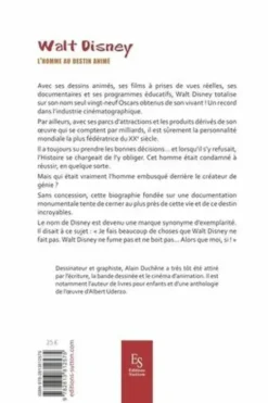 Walt Disney. L'homme au destin animé, Alain Duchêne
