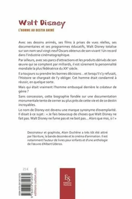 Walt Disney. L'homme au destin animé, Alain Duchêne