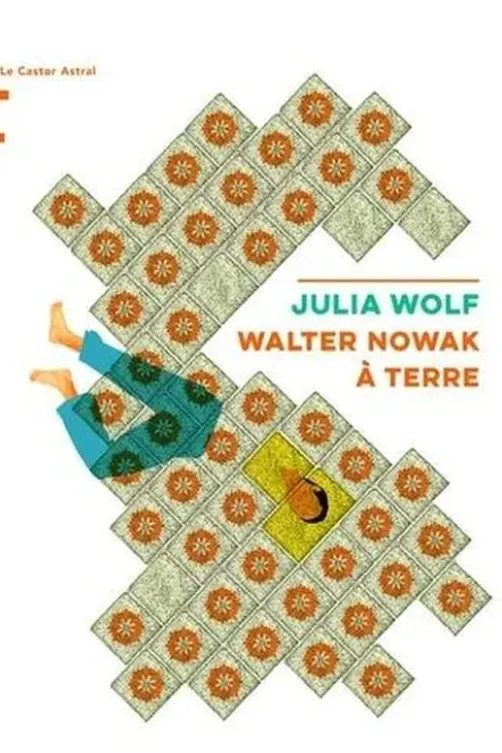 Walter Nowak à terre, Julia Wolf