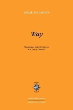 Way, Leslie Scalapino