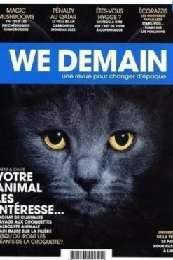 We Demain N° 40, novembre 2022 : Votre animal les intéresse..., François Siegel
