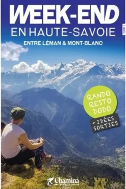 Week-end en Haute-Savoie entre Léman & Mont-Blanc. Tome 1, Valérie Bocher