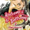 Welcome to the ballroom Tome 4, Tomo Takeuchi