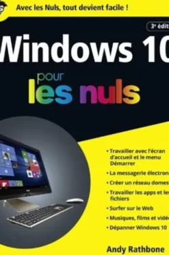 Windows 10 pour les nuls. 3e édition, Andy Rathbone
