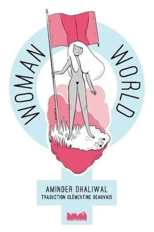 Woman World, Aminder Dhaliwal