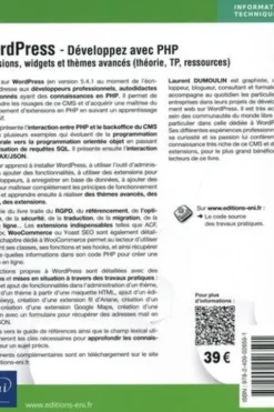 WordPress, développez avec PHP. Extensions, widgets et thèmes avancés (théorie, TP, ressources), 4e édition, Laurent Dumoulin