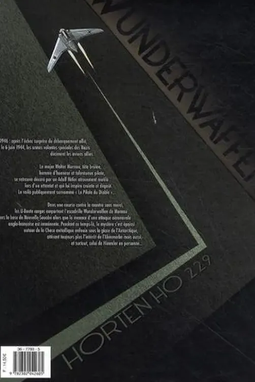 Wunderwaffen Tome 6 : Le Spectre de l'Antarctique, Richard D. Nolane