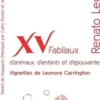 XV fabliaux d'animaux, d'enfants et d'épouvante, Renato Leduc