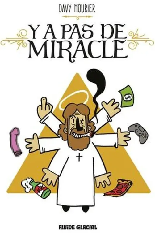 Y a pas de miracle, Davy Mourier